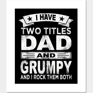 dad i have two titles dad and grumpy Posters and Art